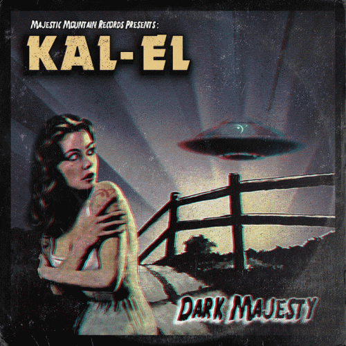 Kal-El : Dark Majesty (Single)